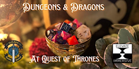 Dungeons & Dragons at "Quest of Thrones"