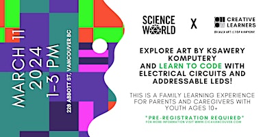 Science World x CICA Creative Learners | Art of Code: Red Green Blue primary image