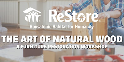 Imagem principal do evento The Art of Natural Wood: A Furniture Restoration Workshop