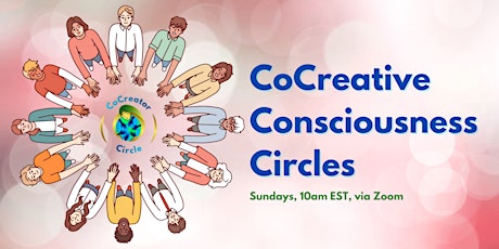 CoCreative Consciousness Circles primary image