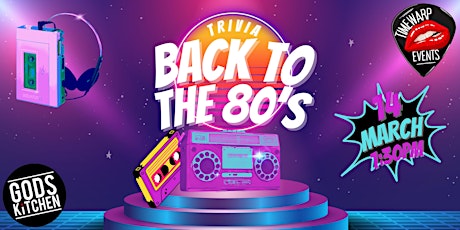 Back to the 80's Trivia ~ Thursday Mar 14th primary image