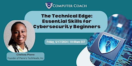 The Technical Edge: Essential Skills for Cybersecurity Beginners