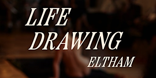 Imagem principal do evento Life Drawing Eltham