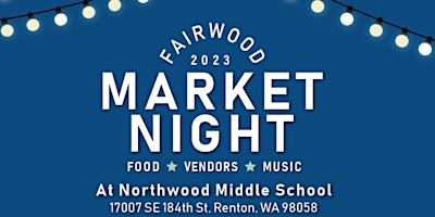 Immagine principale di Fairwood Market Night - May 8 (4pm - 8pm) 