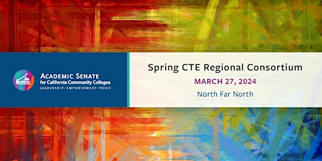 Imagen principal de CTE Collaborative Events and Regional Consortium - North Far North