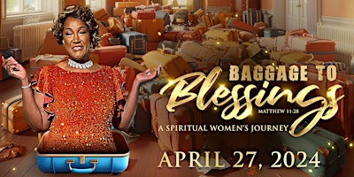 Imagen principal de BAGGAGE TO BLESSINGS BRUNCH:  A Spiritual Women's Journey