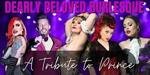 Imagem principal do evento Dearly Beloved Burlesque Brunch, a Prince Tribute