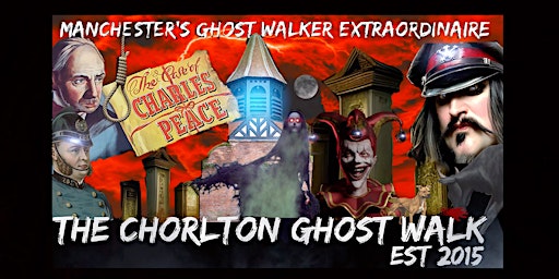 Primaire afbeelding van FLECKY BENNETT’S THE CHORLTON  GHOST WALK