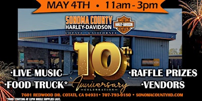 Image principale de Sonoma County Harley-Davidson's 10th Annual Celebration!