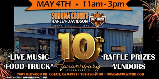 Immagine principale di Sonoma County Harley-Davidson's 10th Annual Celebration! 