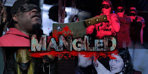 Imagem principal do evento MANGLED: Theatrical Horror Show