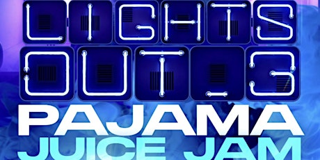 Lights Out 3 Pajama Juice Jam