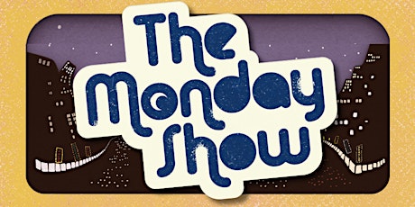 The Monday Show | Stand-Up Comedy in Eagle Rock on 4/1/24