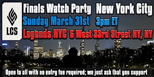 LCS Finals Watch party in NYC! primary image