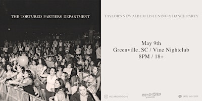 Imagem principal de TAYLOR SWIFT 'TORTURED POETS' ALBUM LISTENING / DANCE PARTY - GREENVILLE