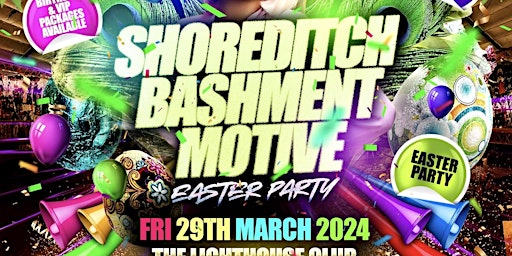 Shoreditch Bashment Motive - London's Craziest Party Returns primary image