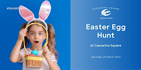 The Casuarina Square Easter Egg Hunt