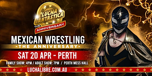 Perth Lucha Fantastica Anniversary (Adult Show)