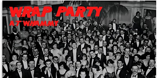 Wrap Party @ Whammy Analog Media  primärbild