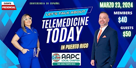 Hauptbild für Let's Talk About Telemedicine Today in Puerto Rico - 3 CEUs