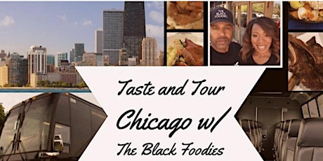 Taste and Tour Chicago w/  The Black Foodies.