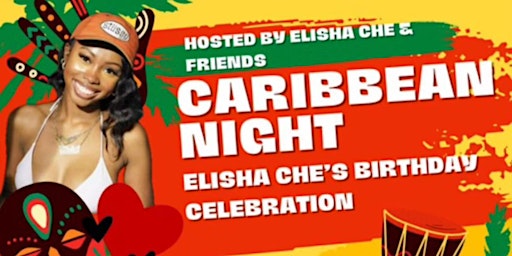 Hauptbild für Elisha’s Birthday Bash Caribbean Night