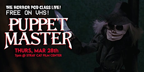 Puppet Master // The Horror Pod Class Live!