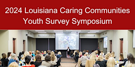 2024 Caring Communities Youth Survey Symposium