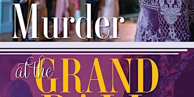Imagem principal do evento Murder at the Grand Ball