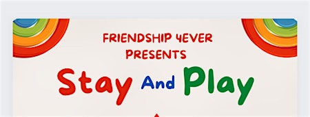 Friendship Forever Presents Stay and Playdate for Neuro Diverse Children primary image