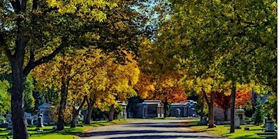 Imagem principal do evento Fairmount Cemetery "Colorado's Largest Arboretum" Tour -add'l LIMITED seats