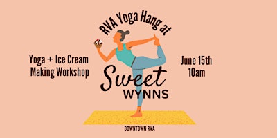 Primaire afbeelding van RVA Yoga Hang at Sweet Wynn's Ice Cream Workshop
