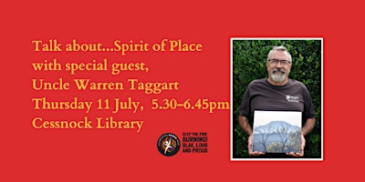 Primaire afbeelding van Talk about...Spirit of Place with special guest, Uncle Warren Taggart