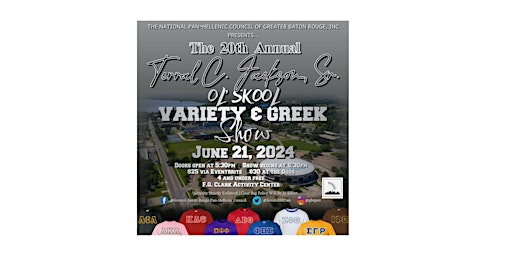 Primaire afbeelding van The 20th Annual Terral C. Jackson, Sr. Ol' Skool Variety Greek Show.