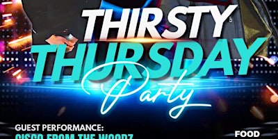 Primaire afbeelding van THIRSTY THURSDAY (Drinks Food & Vibes!)