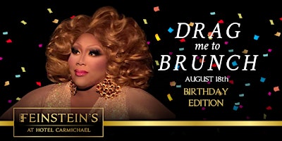 Primaire afbeelding van DRAG ME TO BRUNCH...  PAT YO' WEAVE Birthday Edition