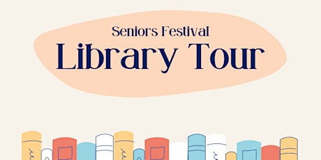 Seniors Festival: FREE TOUR Harry Bailey Memorial Library primary image