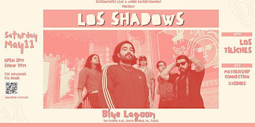 Imagem principal do evento STLive & 23HRS Ent Present Los Shadows w/  Los Tiliches