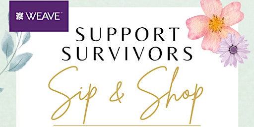 Primaire afbeelding van Support Survivors Sip & Shop Market