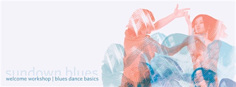 Welcome Workshop (Blues Dance Basics) primary image