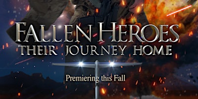 FALLEN HEROES Their Journey Home primary image