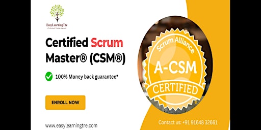 Certified ScrumMaster CSM Training on 28-29-30 Jun 2024 by EasyLearningTre primary image