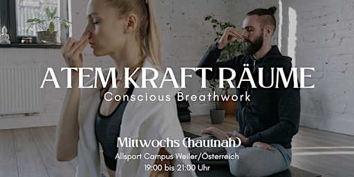 Hauptbild für ATEM KRAFT RÄUME • Conscious Breathwork in Weiler/Vorarlberg