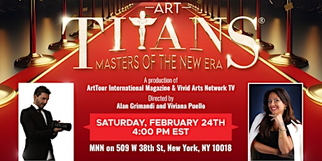 Imagen principal de PREMIERE: ART TITANS: ARTISTS OF THE NEW ERA - RED CARPET EVENT