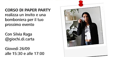 Imagem principal do evento Workshop con Silvia Raga di @giochi_di_carta - Paper Party