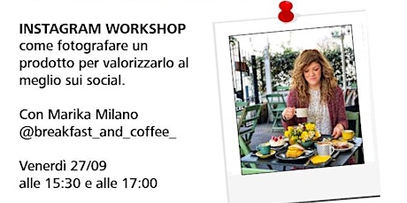 Workshop con Marika Milano di @breakfast_and_coffee - Instagram Workshop primary image