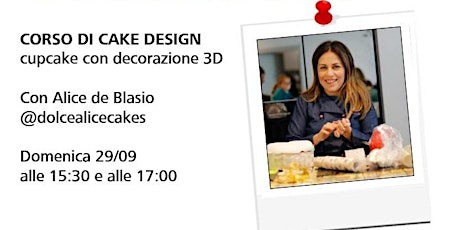 Primaire afbeelding van Workshop con Alice de Blasio di @dolcealicecakes - Corso di cake design