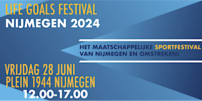 Hauptbild für Life Goals Festival Nijmegen 2024