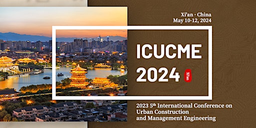2024 5th International Conference on Urban Construction and Management Engi primary image