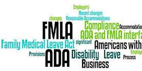 ADA & FMLA Updates: Navigating Overlapping Regulations.